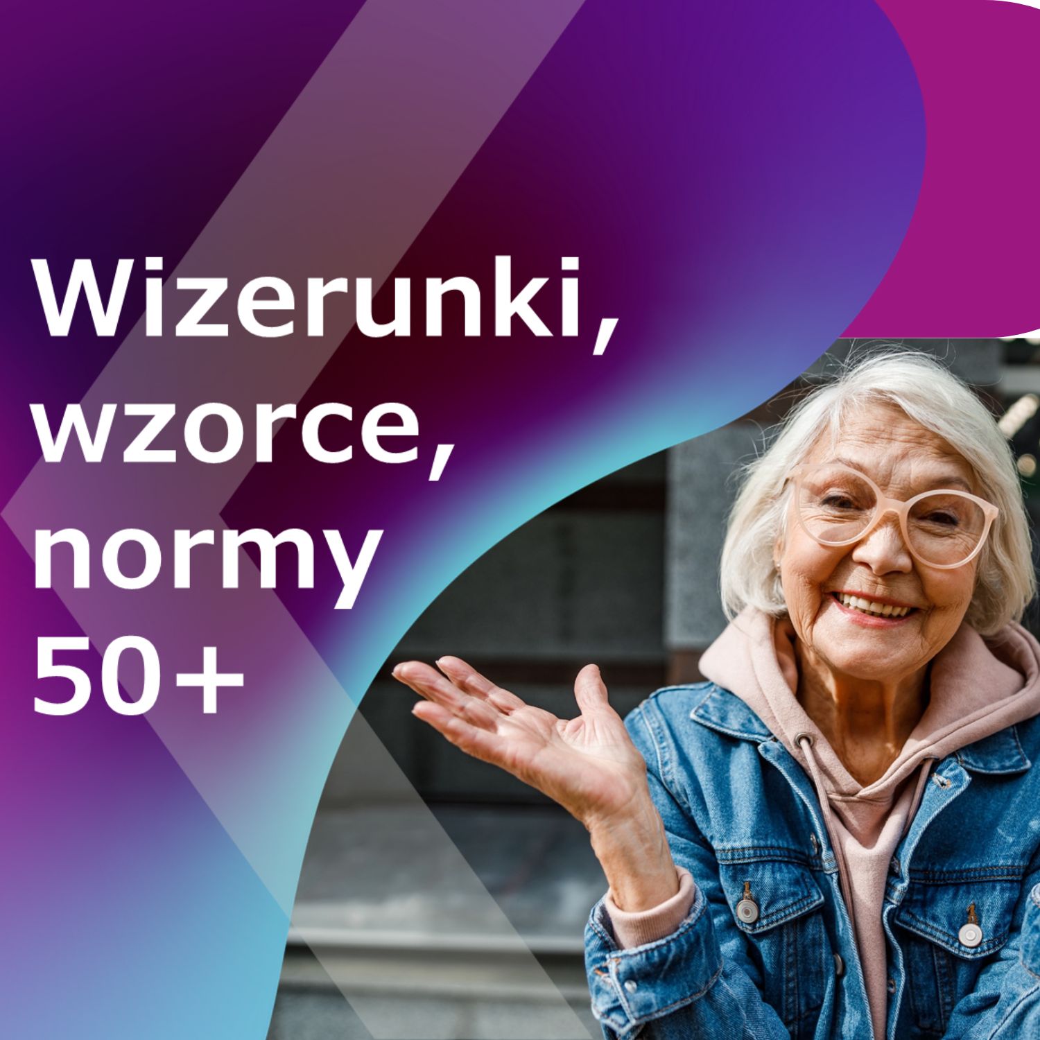 Przyszłość to 50+. Demografia, zdrowie, nowe wzorce - obrazek 4