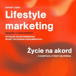Lifestyle Marketing - Życie na akord