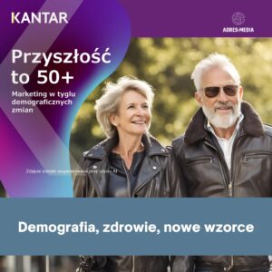 Przyszłość to 50+. Demografia, zdrowie, nowe wzorce
